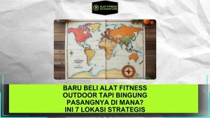 Alat Fitness Outdoor Tapi Bingung Pasangnya di Mana