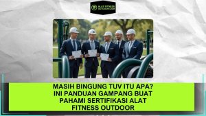 Sertifikasi Alat Fitness Outdoor