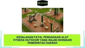 Bahaya Alat Fitness Outdoor Tanpa Standar Keamanan yang Wajib Diwaspadai